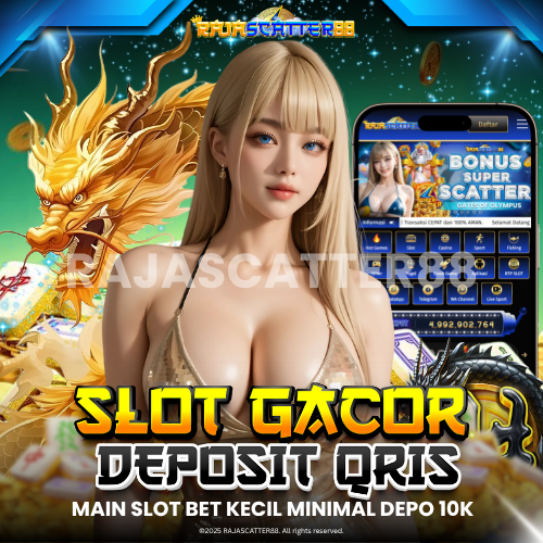 Slot Qris: Rajascatter88 Situs Daftar Slot Depo 5k Terpercaya Jackpot Sensasional 2025